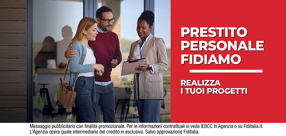 Agenzia Finab Sas Fiditalia | Perugia, Città di Castello | Prestito Personale Fidiamo - Ti aspettiamo per realizzare i tuoi progetti. Messaggio pubblicitario con finalità promozionale. Per le informazioni contrattuali si veda IEBCC in Agenzia o su Fiditalia.it. L’Agenzia opera quale intermediario del credito in esclusiva. Salvo approvazione Fiditalia.