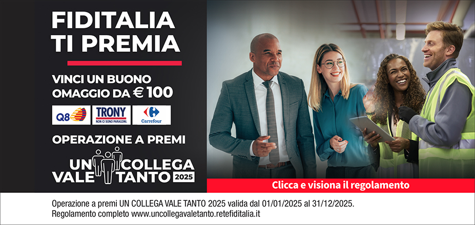 Agenzia Finab Sas Fiditalia | Perugia, Città di Castello | Fiditalia ti premia - Vinci un buono omaggio da €100. Operazione a premi. Clicca e visiona il regolamento. Operazione a premi UN COLLEGA VALE TANTO 2025 valida dal 01/01/2025 al 31/12/2025. Regolamento completo www.uncollegavaletanto.retefiditalia.it
